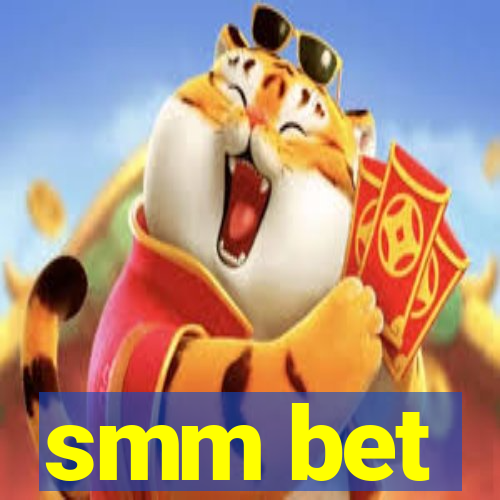 smm bet